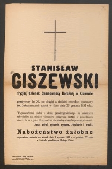 Stanisław Giszewski fryzjer, członek Samopomocy Doraźniej w Krakowie [...] zasnął w Panu dnia 28 grudnia 1951 r. [...]