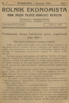 Rolnik Ekonomista : organ Związku Polskich Organizacyj Rolniczych. R.1, T.1, 1926, nr 7
