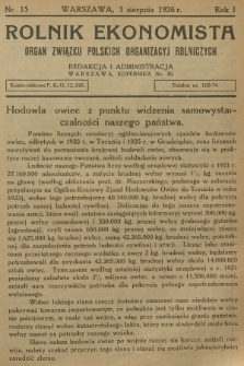 Rolnik Ekonomista : organ Związku Polskich Organizacyj Rolniczych. R.1, T.1, 1926, nr 15