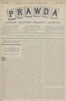 Prawda : tygodnik polityczny, społeczny i literacki. 1894, nr 22