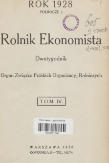 Rolnik Ekonomista : organ Związku Polskich Organizacyj Rolniczych. R.3, T.4, 1928, Spis rzeczy