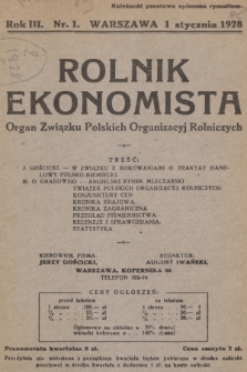 Rolnik Ekonomista : organ Związku Polskich Organizacyj Rolniczych. R.3, T.4, 1928, nr 1