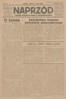 Naprzód : organ Polskiej Partji Socjalistycznej. 1930, nr 57