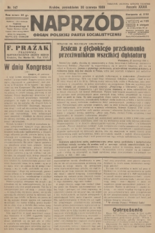 Naprzód : organ Polskiej Partji Socjalistycznej. 1930, nr 147