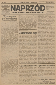 Naprzód : organ Polskiej Partji Socjalistycznej. 1930, nr 162