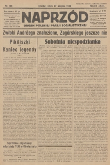 Naprzód : organ Polskiej Partji Socjalistycznej. 1930, nr 196