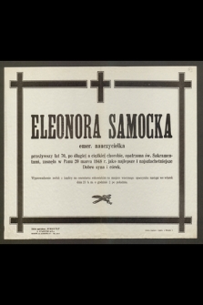 Eleonora Samocka emer. nauczycielka [...] zasnęła w Panu dnia 20 marca 1948 r. [...]