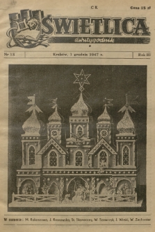Świetlica : dawniej : Świetlica Krakowska. R.3, 1947, nr 13