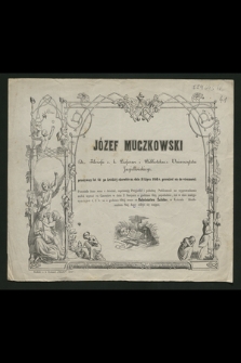 Józef Muczkowski [...] na dniu 31 lipca 1858 r. przeniósł się do wieczności [...]