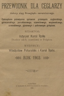 Przewodnik dla Ceglarzy : dalszy ciąg „Przeglądu ceramicznego”. R.3, 1903, Spis rzeczy