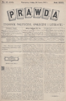 Prawda : tygodnik polityczny, społeczny i literacki. 1902, nr 13