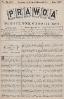Prawda : tygodnik polityczny, społeczny i literacki. 1902, nr 32