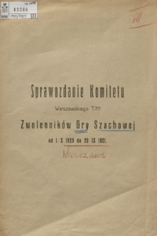 Sprawozdanie Komitetu Warszawskiego T-wa Zwolenników Gry Szachowej od 1/X 1920 do 20/IX 1921