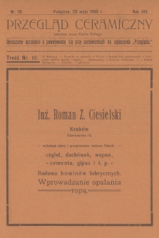 Przegląd Ceramiczny. R.8, 1908, nr 10