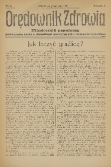 Orędownik Zdrowia : miesięcznik popularny poświęcony walce z chorobami społecznemi a zwłaszcza z gruźlicą. R. 1, 1926, nr 4