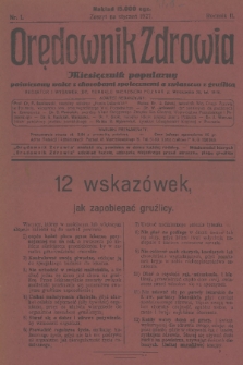 Orędownik Zdrowia : miesięcznik popularny poświęcony walce z chorobami społecznemi a zwłaszcza z gruźlicą. R. 2, 1927, nr 1