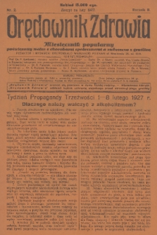 Orędownik Zdrowia : miesięcznik popularny poświęcony walce z chorobami społecznemi a zwłaszcza z gruźlicą. R. 2, 1927, nr 2