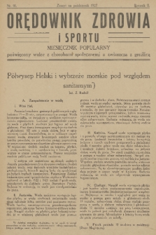 Orędownik Zdrowia : miesięcznik popularny poświęcony walce z chorobami społecznemi a zwłaszcza z gruźlicą. R. 2, 1927, nr 10
