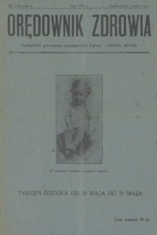 Orędownik Zdrowia : miesięcznik poświęcony propagandzie higjeny i ochronie zdrowia. R. 6, 1931, nr 5