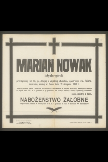 Marian Nowak inżynier-górnik [...], zasnął w Panu dnia 22 sierpnia 1950 r. [...]