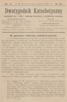 Dwutygodnik Katechetyczny. R.3, 1899, nr 8