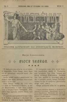 Nasz Świat : tygodnik ilustrowany dla dorastającej młodzieży. R.2, [T.3], 1912, № 4