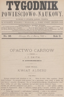 Tygodnik Powieściowo-Naukowy. R.2, 1886, No. 36
