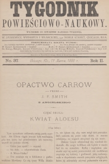 Tygodnik Powieściowo-Naukowy. R.2, 1886, No. 37