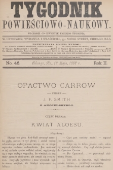 Tygodnik Powieściowo-Naukowy. R.2, 1886, No. 46