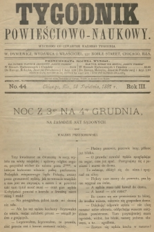 Tygodnik Powieściowo-Naukowy. R.3, 1887, No. 44