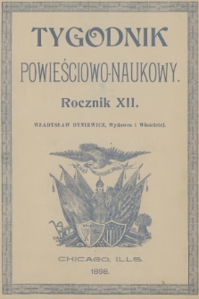 Tygodnik Powieściowo-Naukowy. R.12, 1898, No. 1
