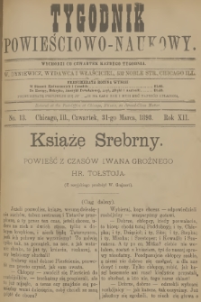 Tygodnik Powieściowo-Naukowy. R.12, 1898, No. 13