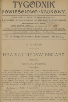 Tygodnik Powieściowo-Naukowy. R.12, 1898, No. 45
