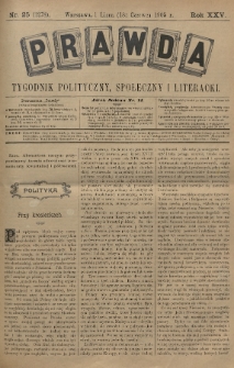 Prawda : tygodnik polityczny, społeczny i literacki. 1905, nr 25
