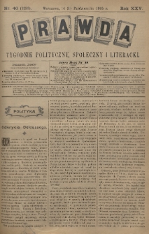 Prawda : tygodnik polityczny, społeczny i literacki. 1905, nr 40