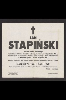 Jan Stapiński nestor ruchu ludowego [...] urodzony 21 grudnia 1867 r., zmarł [...] 17 lutego 1946 r. w Krośnie [...]