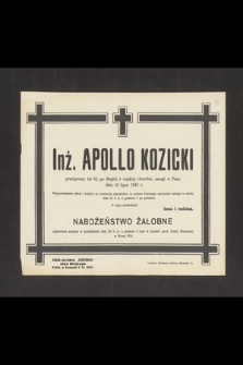 Inż. Apollo Kozicki [...] zasnął w Panu dnia 16 lipca 1942 r.