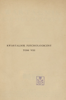Kwartalnik Psychologiczny. T.8, 1936, Spis rzeczy