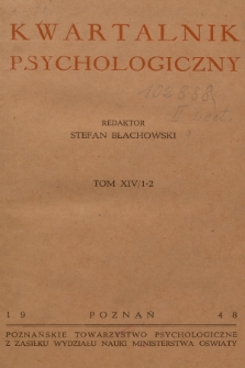 Kwartalnik Psychologiczny. T.14, 1948, [Zeszyt] 1-2