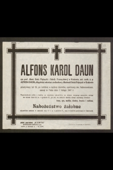 Alfons Karol Daun syn prof. Akad. Sztuk Pięknych i Szkoły Przemysłowej w Krakowie [...] zasnął w Panu dnia 1 lutego 1947 r.