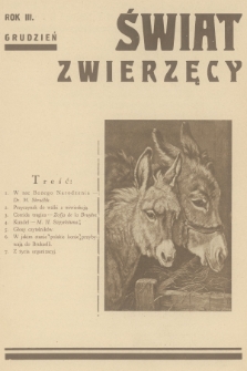 Świat Zwierzęcy : organ Polskiej Ligi Przyjaciół Zwierząt. R.3, 1931, grudzień