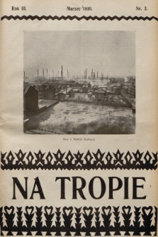 Na Tropie : pismo młodzieży polskiej. R.3, 1930, nr 3