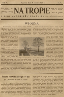 Na Tropie : pismo młodzieży polskiej. R.4, 1931, nr 6