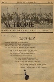 Na Tropie : pismo młodzieży polskiej. R.4, 1931, nr 16