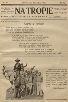 Na Tropie : pismo młodzieży polskiej. R.4, 1931, nr 18