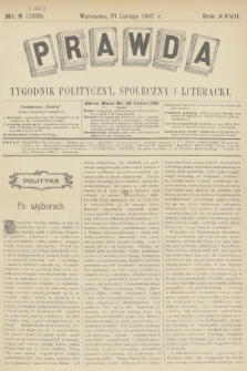 Prawda : tygodnik polityczny, społeczny i literacki. R.27, 1907, nr 8 + dod.