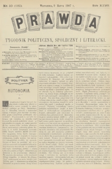 Prawda : tygodnik polityczny, społeczny i literacki. R.27, 1907, nr 10