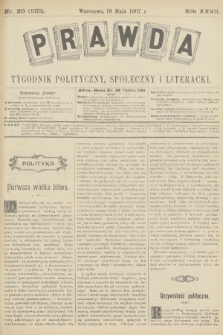 Prawda : tygodnik polityczny, społeczny i literacki. R.27, 1907, nr 20