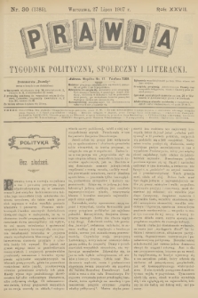 Prawda : tygodnik polityczny, społeczny i literacki. R.27, 1907, nr 30