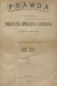 Prawda : tygodnik polityczny, społeczny i literacki. R.20, 1900, Spis rzeczy